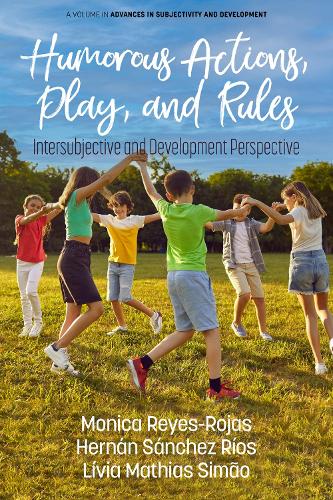 Humorous Actions, Play and Rules