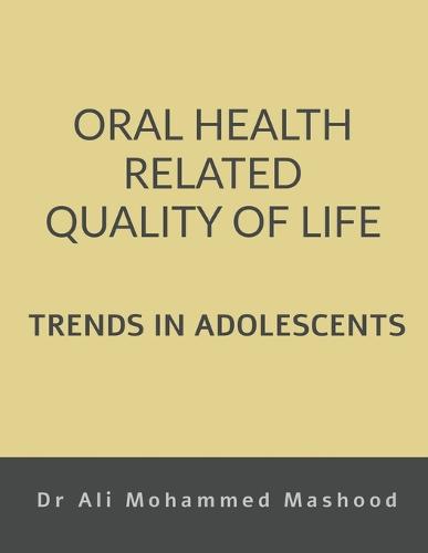 Oral Health Related Quality of Life - Trends in Adolescents