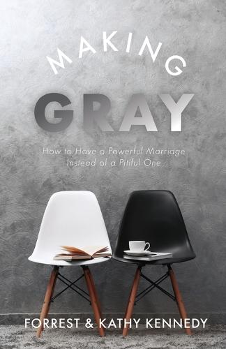 Making Gray