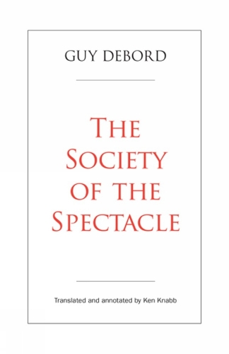 The Society of the Spectacle