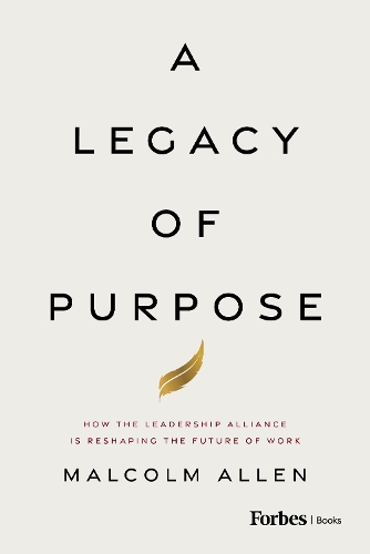 A Legacy of Purpose