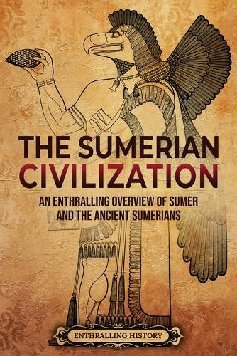 The Sumerian Civilization