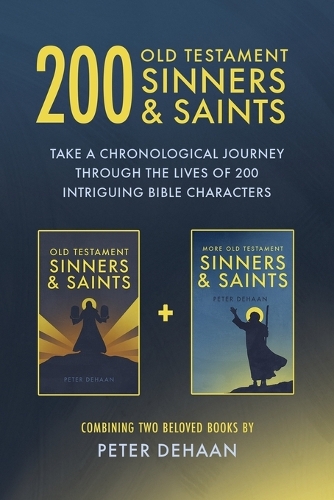 200 Old Testament Sinners & Saints