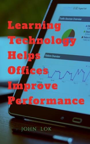 Learning Technology Helps Office Improve Performance