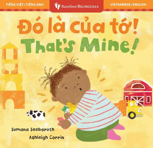 That’s Mine! (Bilingual Vietnamese & English)