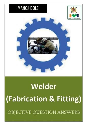 Welder Marathi MCQ (Fabrication & Fitting) / ?????? ????? MCQ (?????????? ??? ??????)