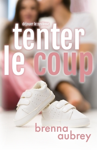 Tenter le coup