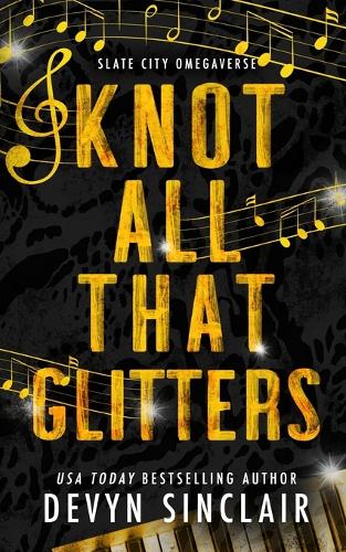 Knot All That Glitters
