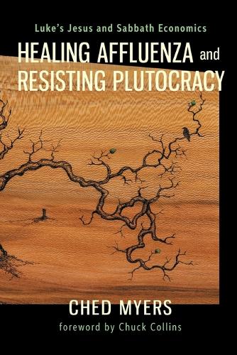 Healing Affluenza and Resisting Plutocracy
