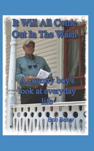 It Will All Come Out in the Wash