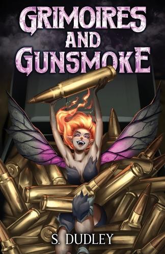 Grimoires and Gunsmoke
