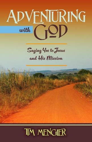 Adventuring with God