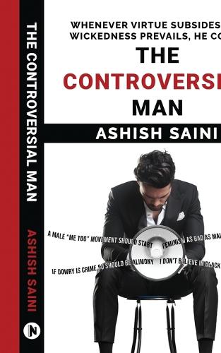 The Controversial Man