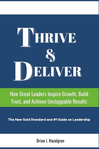 Thrive & Deliver