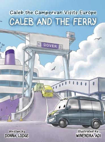 Caleb the Campervan Visits Europe