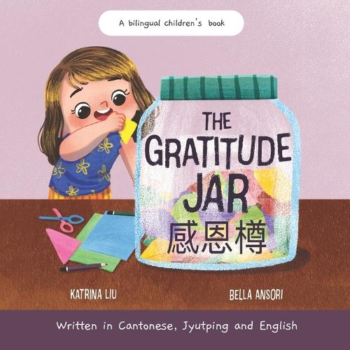 The Gratitude Jar - a Children's Book about Creating Habits of Thankfulness