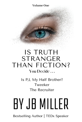 Is Truth Stranger Than Fiction? You Decide . . .