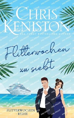 Flitterwochen zu siebt