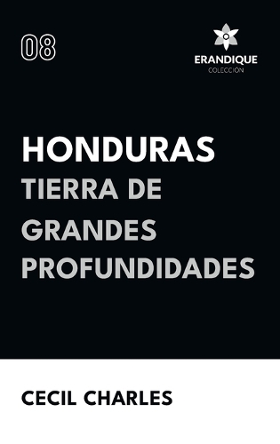 Honduras, Tierra de grandes profundidades