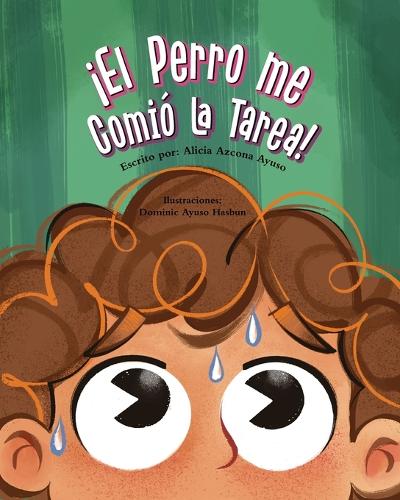 ¡El perro me comió la tarea!
