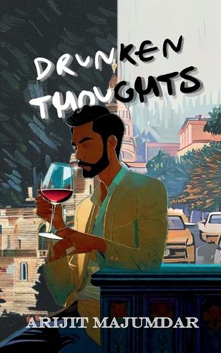 Drunken Thoughts