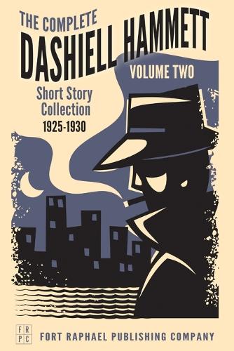 The Complete Short Stories of Dashiell Hammett