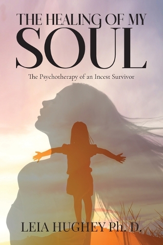 The Healing of My Soul