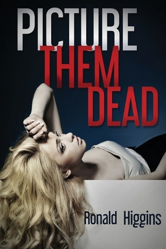 Picture Them Dead