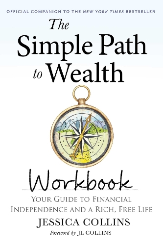 The  Simple Path to Wealth Workbook