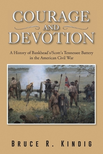 Courage and Devotion
