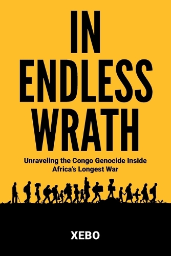 In Endless Wrath