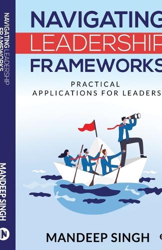 Navigating Leadership Frameworks