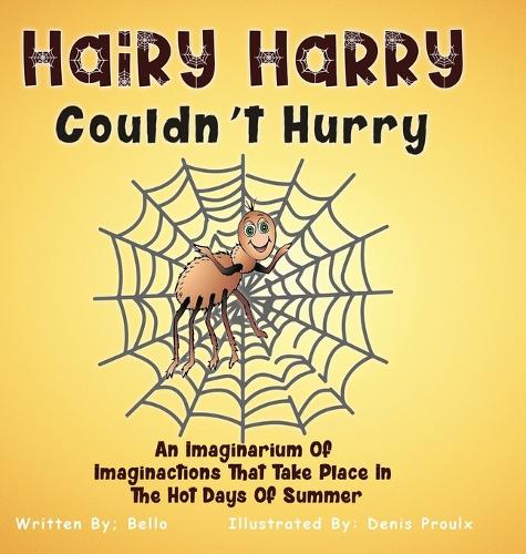 Hairy Harry Couldn't Hurry