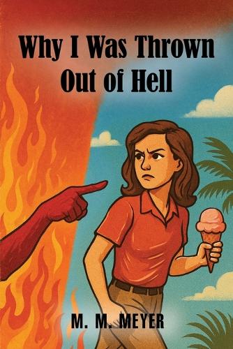 Why I was Thrown out of hell