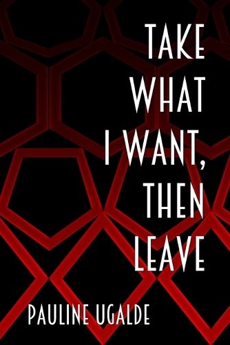 Take What I Want, Then Leave