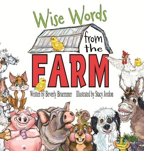 Wise Words from the Farm