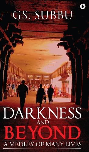 Darkness and Beyond