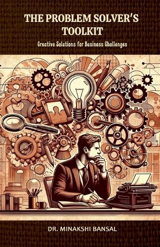 The Problem Solver's Toolkit