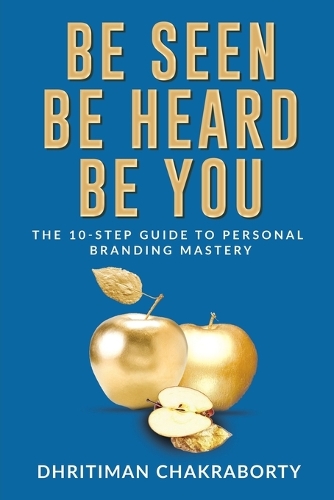 Be Seen, Be Heard, Be You