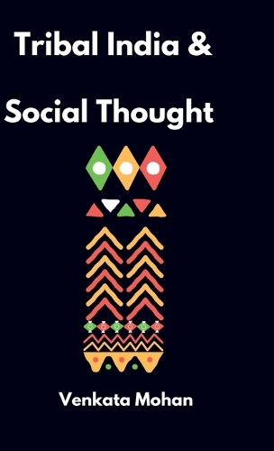Tribal India and Social Thought