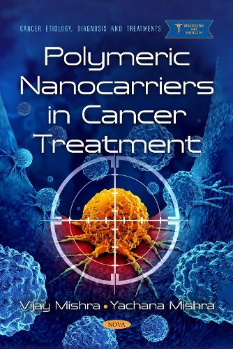 Polymeric Nanocarriers in Cancer Treatment