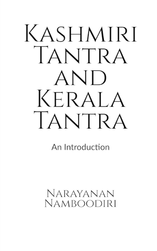 Kashmiri Tantra and Kerala Tantra