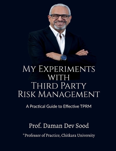 My Experiments with Third Party Risk Management