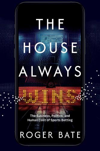 The House Always Wins