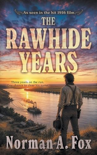 The Rawhide Years