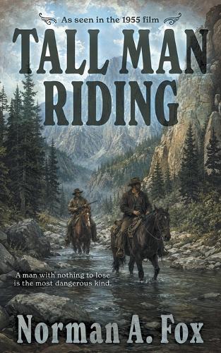 Tall Man Riding