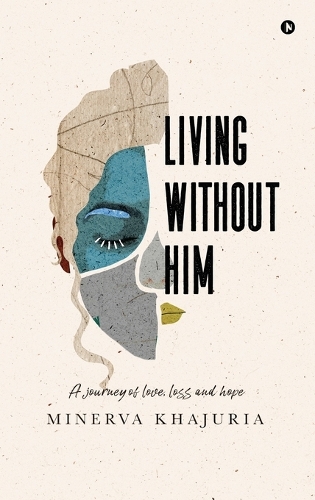 Living Without Him