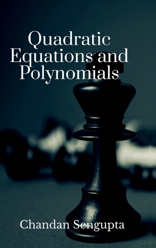 Quadratic Equations and Polynomials