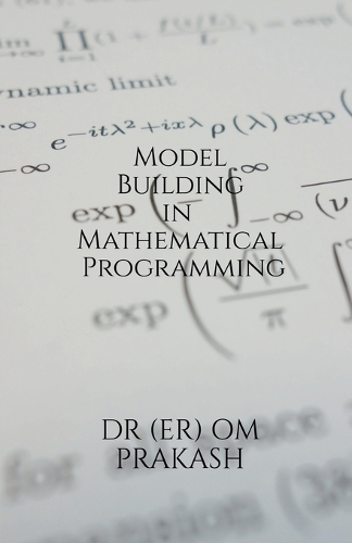 Model Building in Mathematical Programming