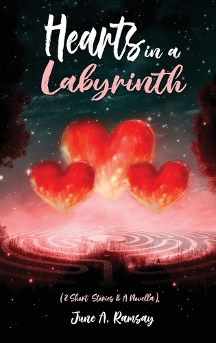 Hearts in a Labyrinth
